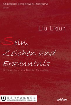 Sein, Zeichen und Erkenntnis (eBook, ePUB) - Liqun, Liu