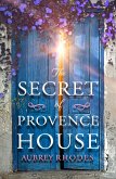 The Secret of Provence House (eBook, ePUB)