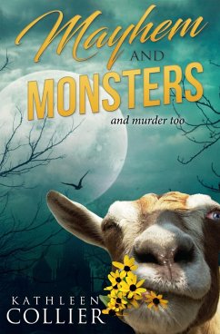 Mayhem and Monsters (eBook, ePUB) - Collier, Kathleen