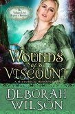 Wounds of A Viscount (The Valiant Love Regency Romance #8) (A Historical Romance Book) (eBook, ePUB)