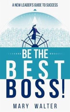 Cover Be The Best Boss (eBook, ePUB)