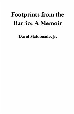 Cover Footprints from the Barrio: A Memoir (eBook, ePUB)
