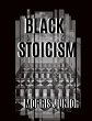 Black Stoicism (eBook, ePUB) - Bild 1