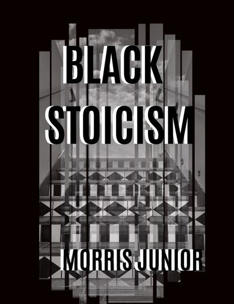 Black Stoicism (eBook, ePUB) Black Stoicism (eBook, ePUB)