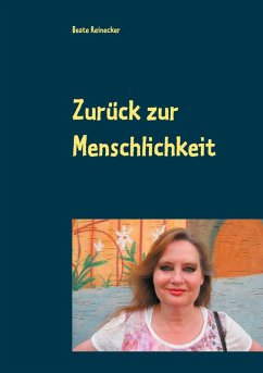 Zurück zur Menschlichkeit (eBook, ePUB)