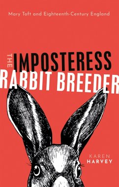 The Imposteress Rabbit Breeder (eBook, PDF) - Harvey, Karen