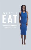 What I Eat (eBook, ePUB)