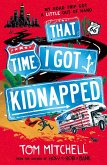 That Time I Got Kidnapped (eBook, ePUB)