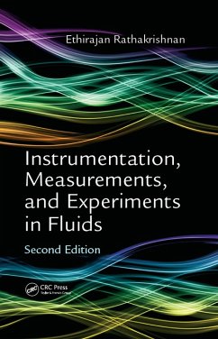 Instrumentation, Measurements, and Experiments in Fluids, Second Edition (eBook, ePUB) - Rathakrishnan, Ethirajan