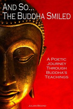 And So... The Buddha Smiled (Poetry by Julian Bound) (eBook, ePUB) - Bound, Julian