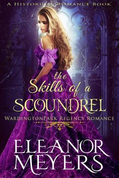 Cover Historical Romance: The Skills of A Scoundrel A Duke's Game Regency Romance (Wardington Park, #4) (eBook, ePUB)