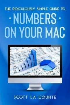 Cover The Ridiculously Simple Guide To Numbers For Mac (eBook, ePUB)