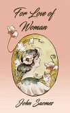 For Love of Woman (For Love Of..., #1) (eBook, ePUB)
