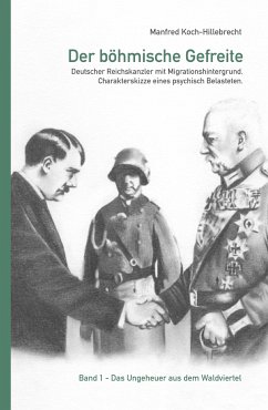 Der böhmische Gefreite (eBook, ePUB) - Koch-Hillebrecht, Manfred