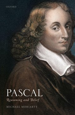 Pascal: Reasoning and Belief (eBook, PDF) - Moriarty, Michael