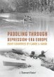 Paddling Through Depression Era Europe:... - Bild 1