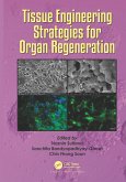 Tissue Engineering Strategies for Organ Regeneration (eBook, ePUB)