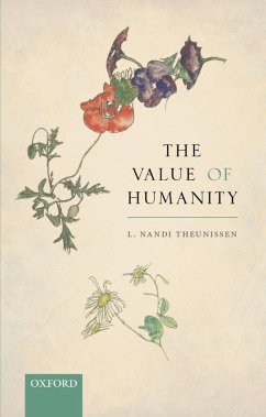 The Value of Humanity (eBook, PDF) - Theunissen, L. Nandi