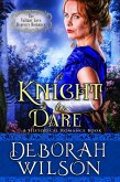 A Knight to Dare (The Valiant Love Regency Romance #13) (A Historical Romance Book) (eBook, ePUB)