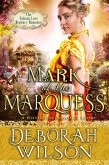 Mark of The Marquess (The Valiant Love Regency Romance #5) (A Historical Romance Book) (eBook, ePUB)
