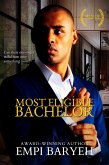Most Eligible Bachelor (Men of Distinction, #1) (eBook, ePUB)