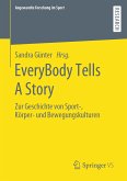 EveryBody Tells A Story (eBook, PDF)