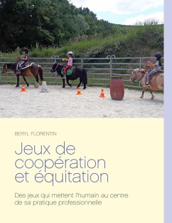 Jeux de coopération et équitation (eBook, ePUB) - Beryl Florentin