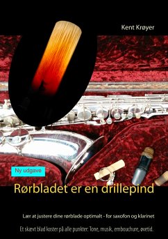 Rørbladet er en drillepind (eBook, ePUB)