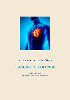Le B.a.-ba. de la diététique pour l'angine de poitrine (eBook, ePUB)