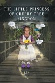 THE LITTLE PRINCESS OF CHERRY TREE KINGDOM (eBook, ePUB)