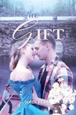 THE GIFT (eBook, ePUB) THE GIFT (eBook, ePUB)