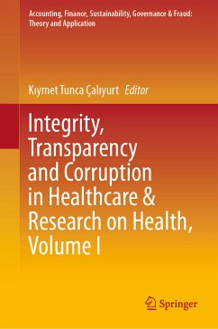 Integrity, Transparency and Corruption in Healthcare & Research on Health, Volume I (eBook, PDF)