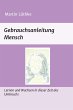 Gebrauchsanleitung Mensch (eBook, ePUB) - Bild 1