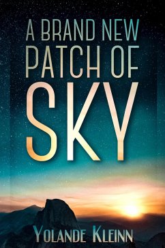 Cover A Brand New Patch of Sky (eBook, ePUB)