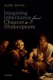 Imagining Inheritance from Chaucer to Shakespeare (eBook, ePUB)