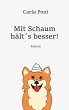 Mit Schaum hälts besser (eBook, ePUB) - Bild 1