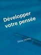 Développer votre pensée (eBook, ePUB) - Bild 1