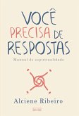 Você precisa de respostas (eBook, ePUB)