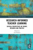 Research-Informed Teacher Learning (eBook, PDF) Research-Informed Teacher Learning (eBook, PDF)