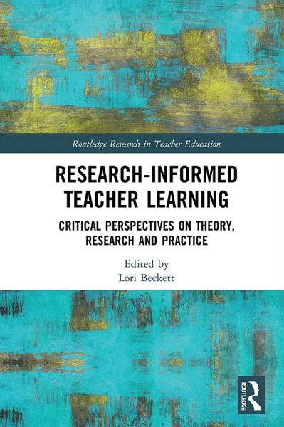 Research-Informed Teacher Learning (eBook, PDF)