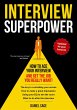 Interview Superpower - How To Ace Your... - Bild 1