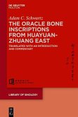 The Oracle Bone Inscriptions from Huayuanzhuang East (eBook, ePUB)