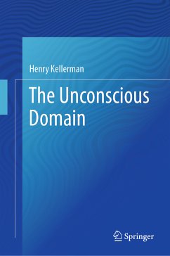 The Unconscious Domain (eBook, PDF) - Kellerman, Henry