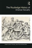 The Routledge History of American Sexuality (eBook, ePUB)