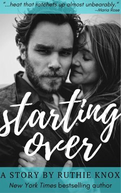 Starting Over: A Story (eBook, ePUB) - Knox, Ruthie