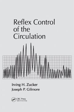 Reflex Control of the Circulation (eBook, PDF) - Zucker, Irving H.; Gilmore, Joseph P.