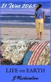 It Was 2065, Life on Earth (eBook, ePUB) It Was 2065, Life on Earth (eBook, ePUB)