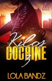 Kilos Cocaine 3 (eBook, ePUB)