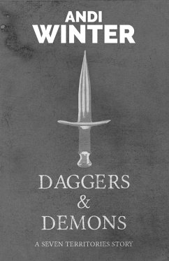 Daggers and Demons (Seven Territories, #3) (eBook, ePUB) - Winter, Andi