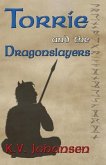 Torrie and the Dragonslayers (eBook, ePUB)